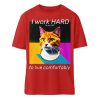 I Work Hard for my CAT to Live Comfortably - Organic Relaxed Shirt ST/ST-4