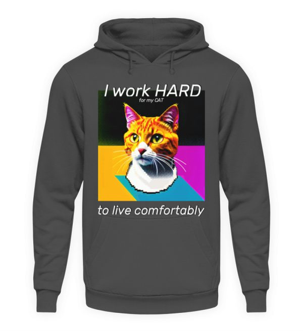 YJIQTLTS_JH001-1762 I Work Hard for my CAT to Live Comfortably - Unisex Hoodie-1762