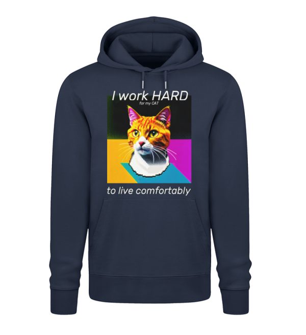 I Work Hard for my CAT to Live Comfortably - Unisex Premium Organic Hoodie 2.0 ST/ST-6887