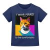 I Work Hard for my CAT to Live Comfortably - Baby T-Shirt-7059