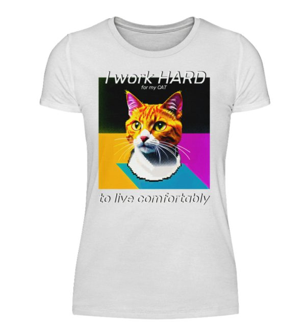 I Work Hard for my CAT to Live Comfortably - Women Basic Shirt-3