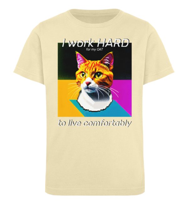 YJIQTLTS_STTK909-7131 I Work Hard for my CAT to Live Comfortably - Kinder Organic T-Shirt-7131
