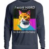 I Work Hard for my CAT to Live Comfortably - Unisex Sweatshirt-1698