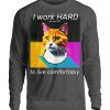 I Work Hard for my CAT to Live Comfortably - Unisex Sweatshirt-1768