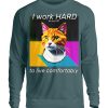 I Work Hard for my CAT to Live Comfortably - Unisex Sweatshirt-1461