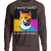 I Work Hard for my CAT to Live Comfortably - Unisex Sweatshirt-1604
